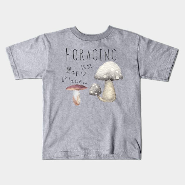 Foraging is my happy place Kids T-Shirt by Madeinthehighlands